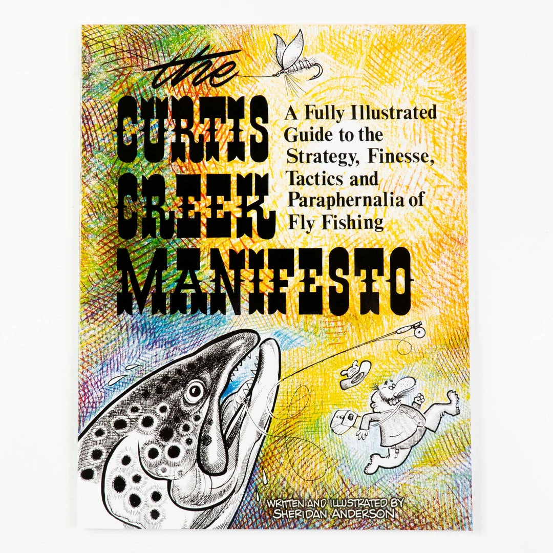 Anglers Book Supply Books The Curtis Creek Manifesto 3 Anglers Book Supply Books The Curtis Creek Manifesto