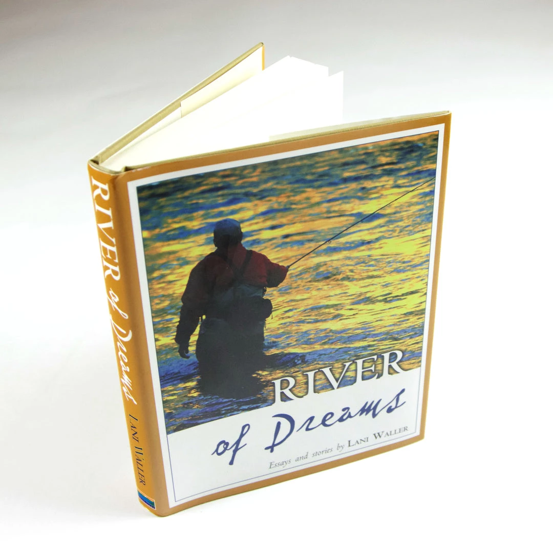 Ashland Fly Shop River Of Dreams - Essays And Stories By Lani Waller 5 Ashland Fly Shop River Of Dreams - Essays And Stories By Lani Waller